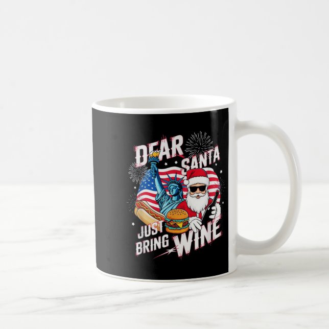 Dear Santa Just Bring Wine For Christmas  Kaffeetasse (Rechts)