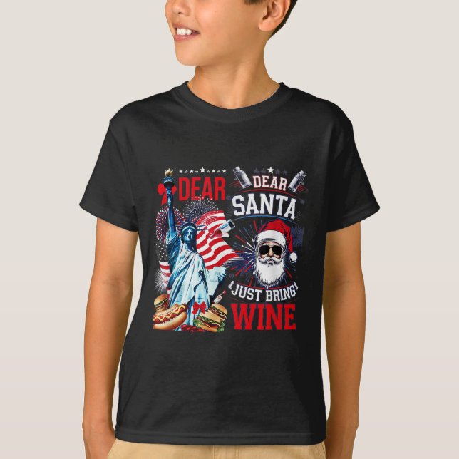 Dear Santa Just Bring Wine For Christmas  T-Shirt (Vorderseite)