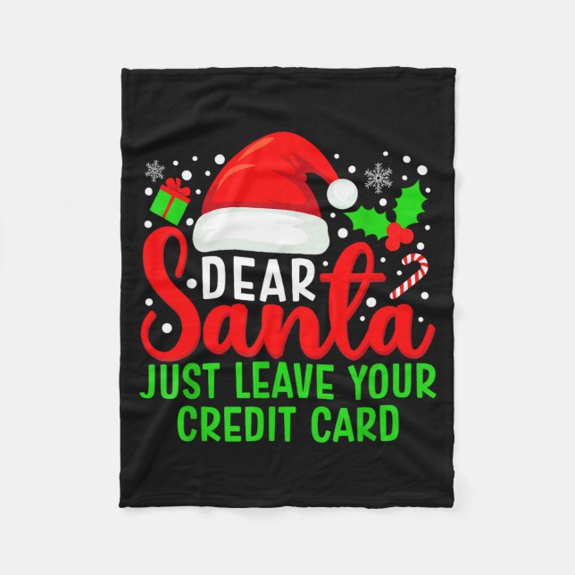 Dear Santa Just Leave Your Credit Card Family Chri Fleecedecke (Vorderseite)