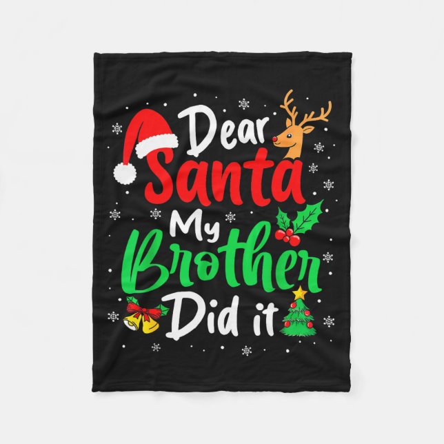 Dear Santa My Brother Did It Christmas Funny Siste Fleecedecke (Vorderseite)