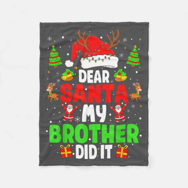 Dear Santa My Brother Did It Funny Christmas Boys  Fleecedecke (Vorderseite)