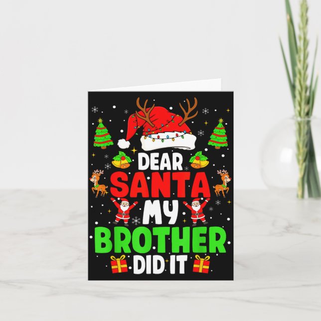 Dear Santa My Brother Did It Funny Christmas Boys  Karte (Vorderseite)