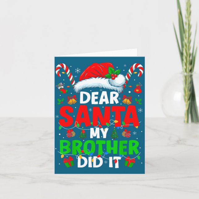 Dear Santa My Brother Did It Funny Christmas Boys  Karte (Vorderseite)