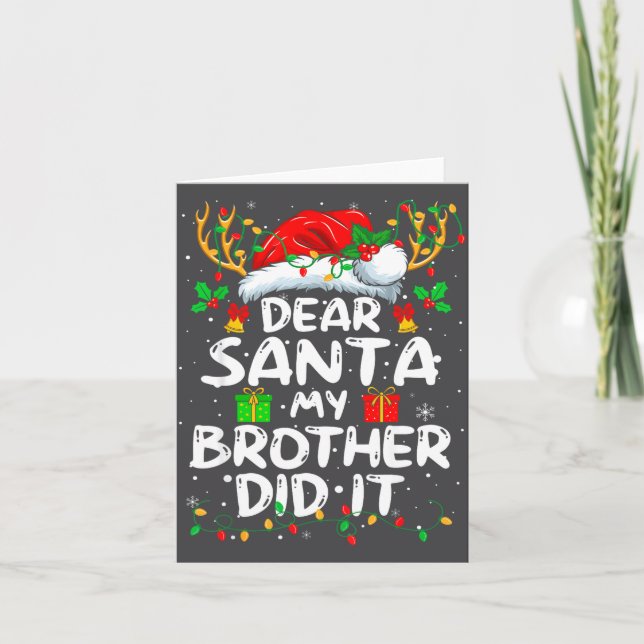 Dear Santa My Brother Did It Funny Christmas Boys  Karte (Vorderseite)