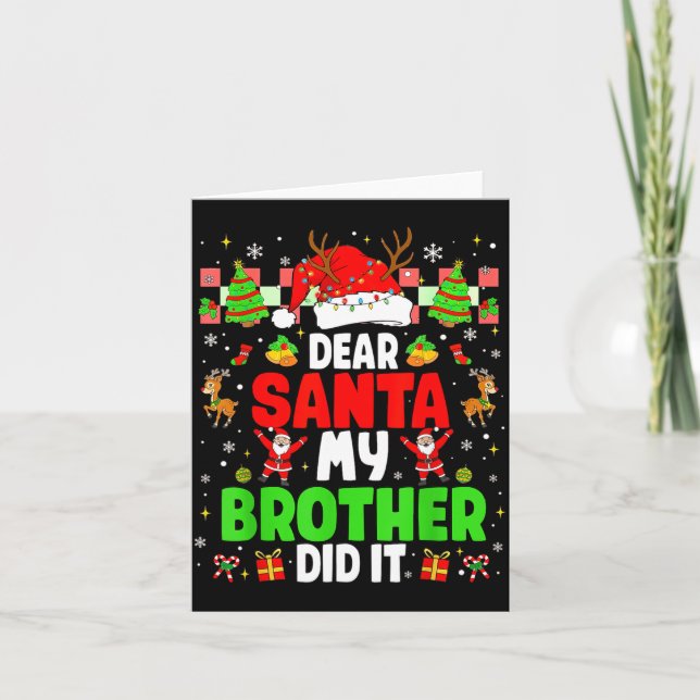 Dear Santa My Brother Did It Funny Christmas Boys  Karte (Vorderseite)