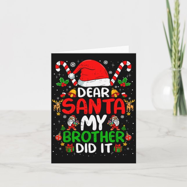 Dear Santa My Brother Did It Funny Christmas Boys  Karte (Vorderseite)