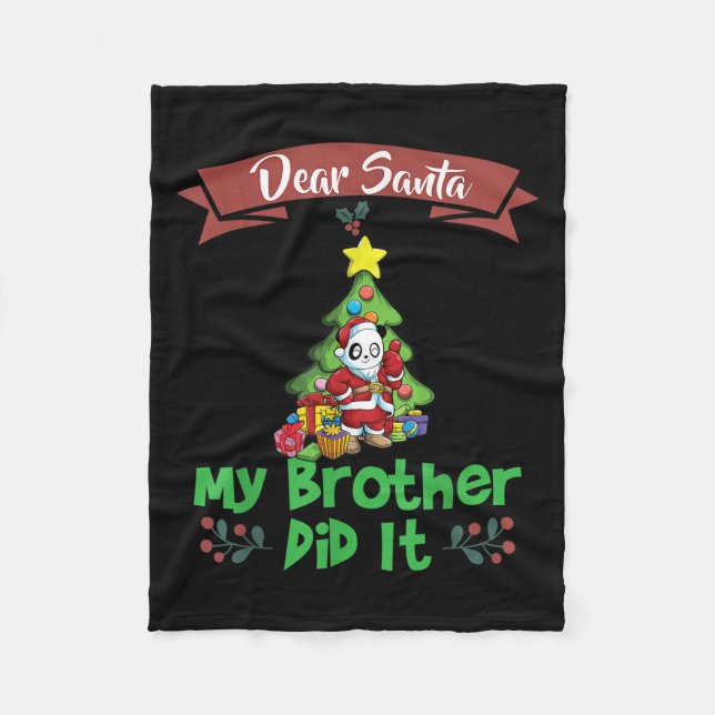 Dear Santa My Brother Did It Siblings Christmas  Fleecedecke (Vorderseite)