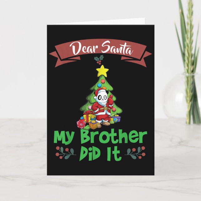 Dear Santa My Brother Did It Siblings Christmas  Karte (Vorderseite)