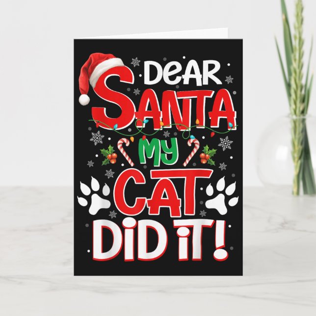 Dear Santa My Cat Did It Funny Christmas Cat Lover Karte (Vorderseite)