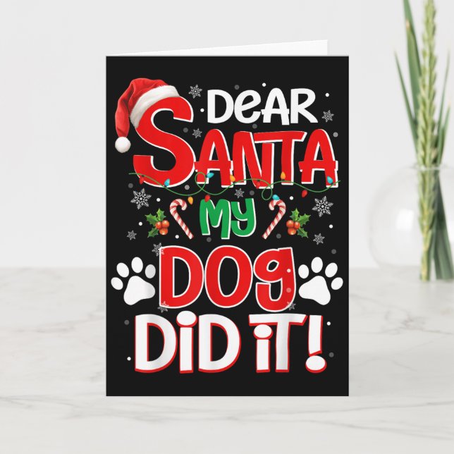 Dear Santa My Dog Did It Funny Christmas Dog Lover Karte (Vorderseite)