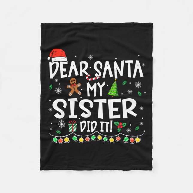 Dear Santa My Sister Did It Funny Christmas Girls  Fleecedecke (Vorderseite)