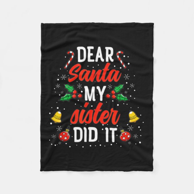 Dear Santa My Sister Did It Funny Christmas Pajama Fleecedecke (Vorderseite)