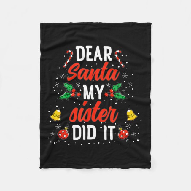 Dear Santa My Sister Did It Funny Christmas Pajama Fleecedecke (Vorderseite)