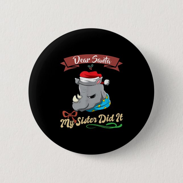 Dear Santa My Sister Did It Siblings Christmas  Button (Vorderseite)