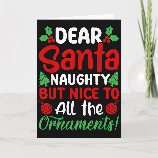 Dear Santa Naughty But Nice To All The Christmas O Karte (Vorderseite)