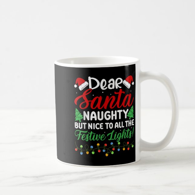 Dear Santa Naughty But Nice To All The Festive Lig Kaffeetasse (Rechts)