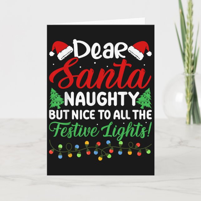 Dear Santa Naughty But Nice To All The Festive Lig Karte (Vorderseite)