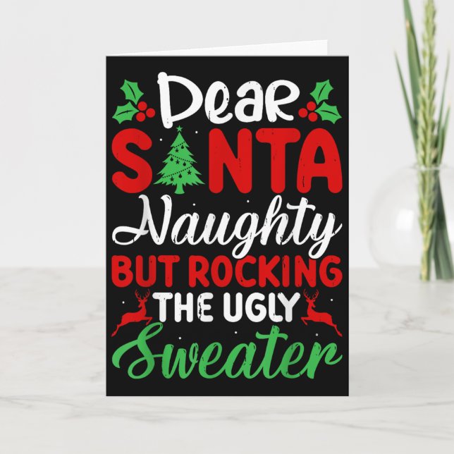 Dear Santa Naughty But Rocking Ugly Christmas Swea Karte (Vorderseite)