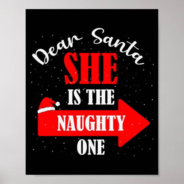 Dear Santa She Is The Naughty One Christmas Couple Poster (Vorne)