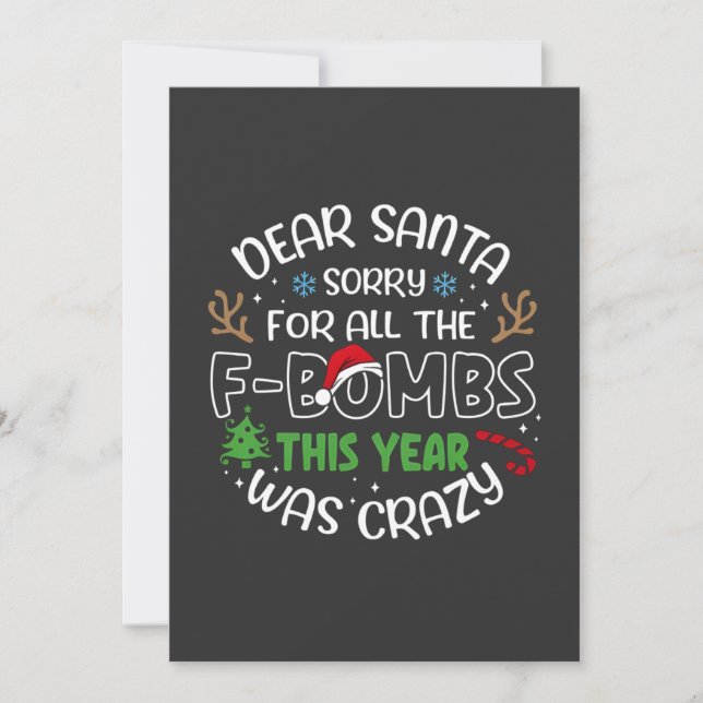 Dear Santa Sorry for All the Funny Christmas Santa Karte (Vorderseite)