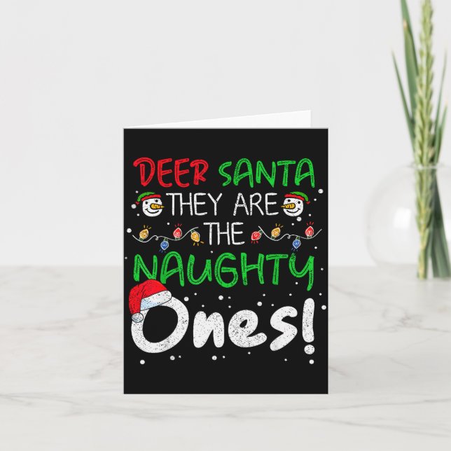 Dear Santa They Are The Naughty Ones Funny Christm Karte (Vorderseite)