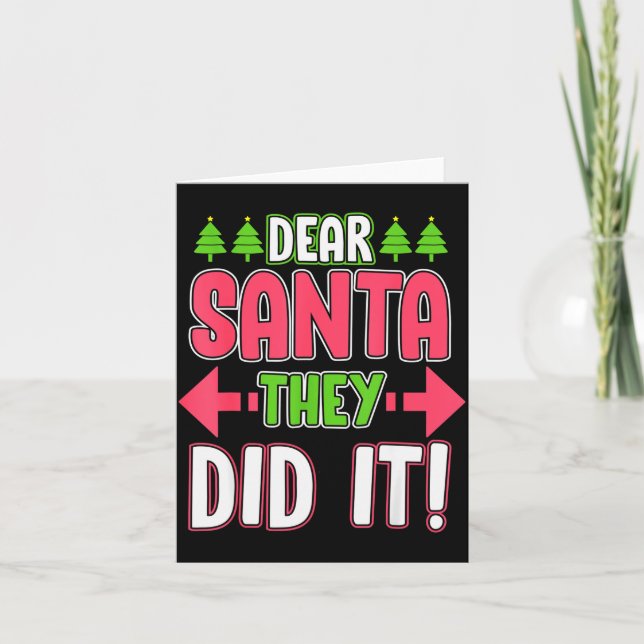 Dear Santa They Did It Funny Family Christmas Holi Karte (Vorderseite)