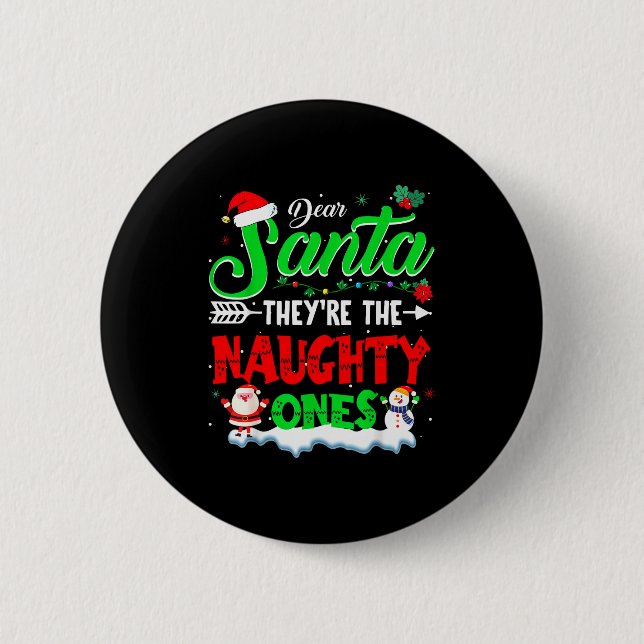 Dear Santa They Naughty Ones Christmas Shirts Men  Button (Vorderseite)