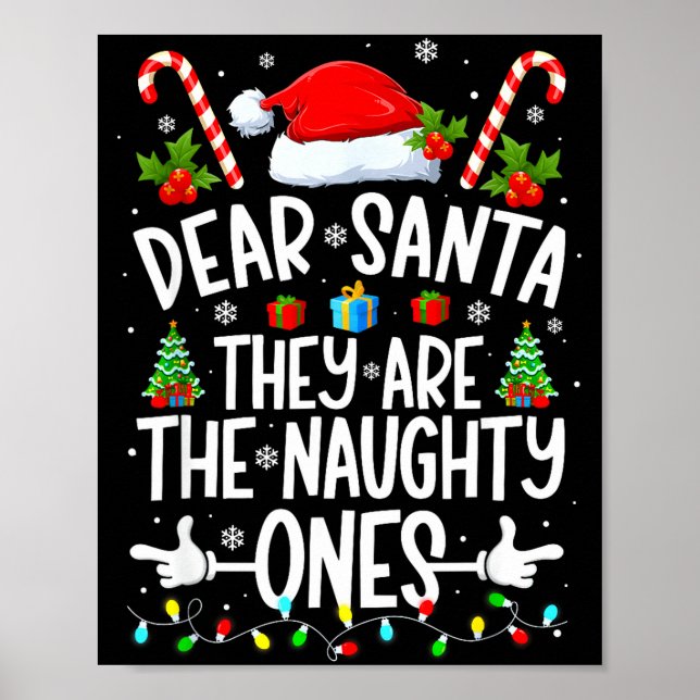 Dear Santa They Naughty Ones Christmas Xmas Men Wo Poster (Vorne)