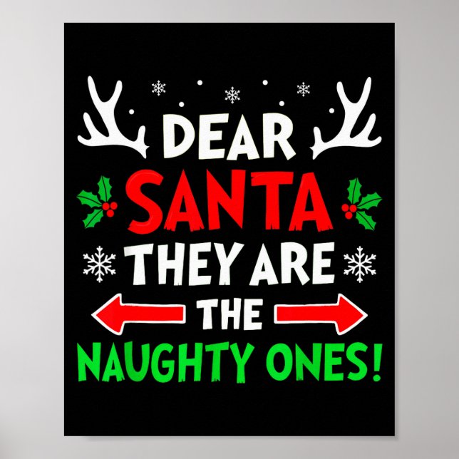Dear Santa They Naughty Ones Christmas Xmas Men Wo Poster (Vorne)