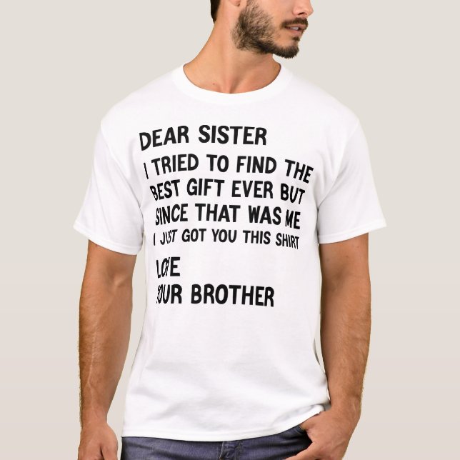 Dear Sister I Tried to Find the Best Present Retro T-Shirt (Vorderseite)