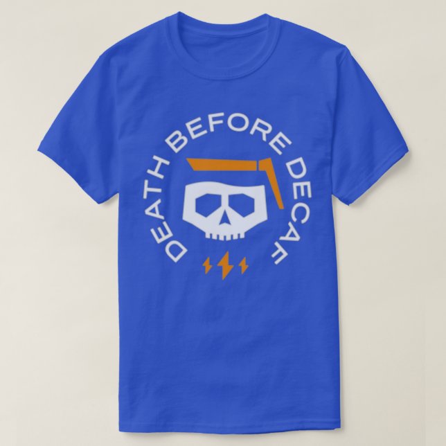 Death Before Decaf  (8)  T-Shirt (Design vorne)