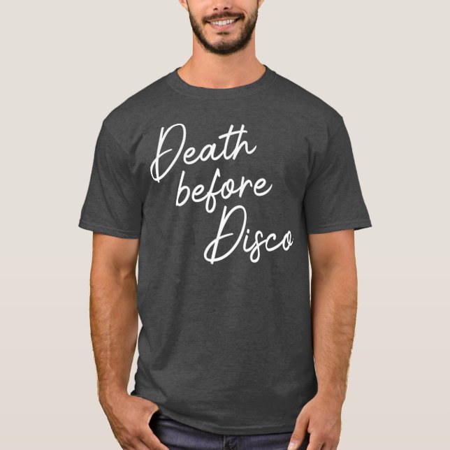 Death Before Disco Funny 70er Lässiges Skript T-Shirt (Vorderseite)