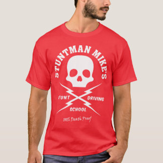 Death Proof Stuntman Mike Skullarnos Filmfamilie T-Shirt