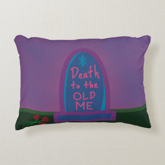 Death to the Old Me Throw Pillow Dekokissen