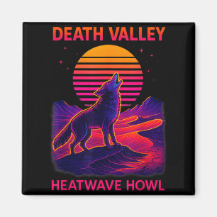Death Valley Nationalpark Death Valley Hitzewelle Magnet