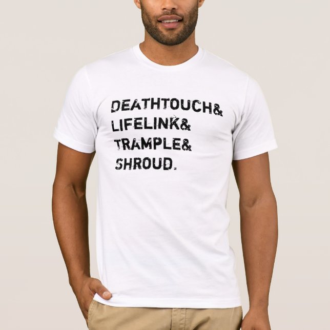 Deathtouch lifelink trampeln Leichentuch T-Shirt (Vorderseite)