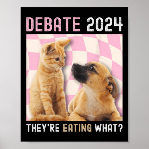 Debate 2024 Haustiere Katze Sie essen W Poster