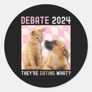 Debate 2024 Haustiere Katze Sie essen W Runder Aufkleber