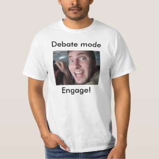 Debatten-Modus T-Shirt
