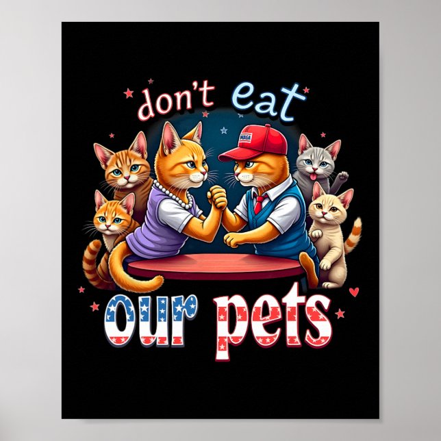 Debatten über das Essen der Hunde Katze Essen Sie  Poster (Vorne)