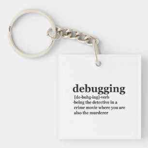 Debuggen Definition Funny Coding Programmierung Ge Schlüsselanhänger