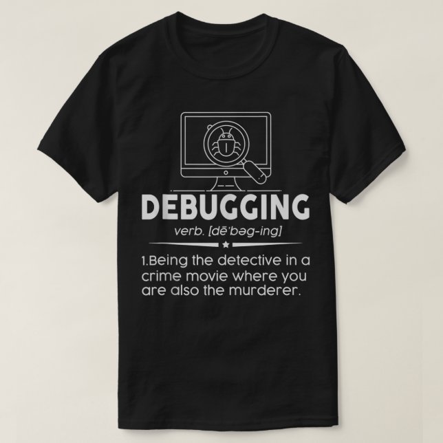 Debuggen Definition Funny Coding Programmierung T-Shirt (Design vorne)