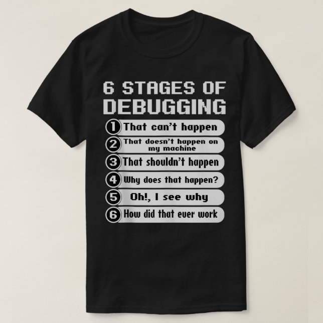 Debuggen von Bug Coding Computer Science Programme T-Shirt (Design vorne)