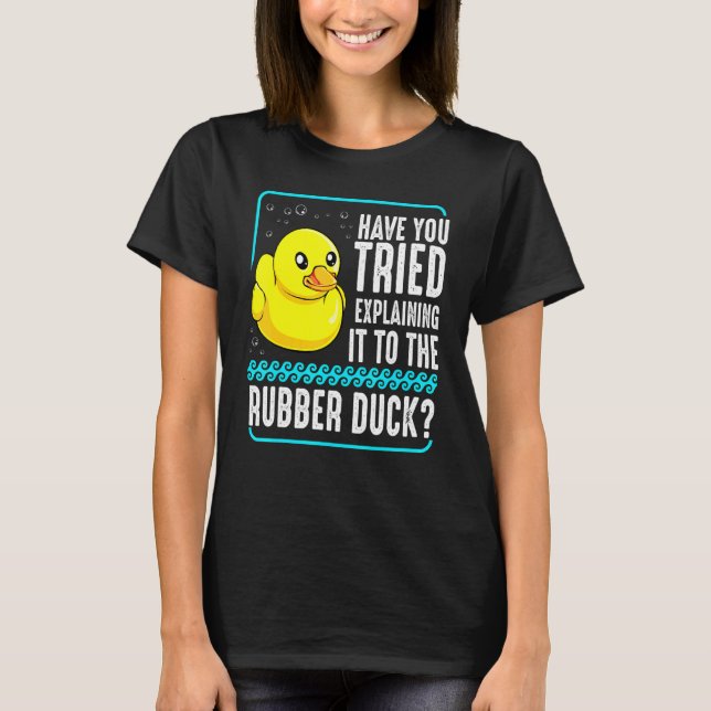 Debuggen von Webcoder-Programmierern für Rubber-Du T-Shirt (Vorderseite)