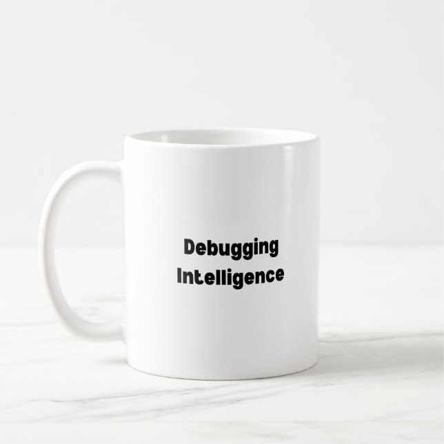 Debugging Intelligence Mug – Witty Gift for AI  Kaffeetasse (Links)