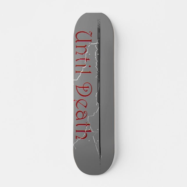 Deck "Bis zum Tod" Skateboard (Vorne)