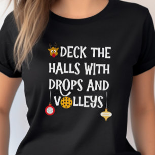 Deck die Hallen fallen Volleys Pickleball Weihnach T-Shirt