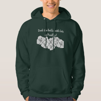 Deck die Hallen mit Poodles unisex hoodie