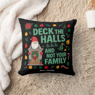 DECK DIE HALLEN UND NICHT DEIN FAMILIENFRÜHEN KISSEN