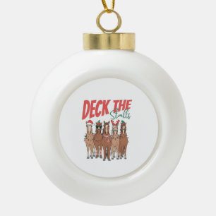 Deck die Ställe Lustiger Weihnachten Pferdeliebhab Keramik Kugel-Ornament